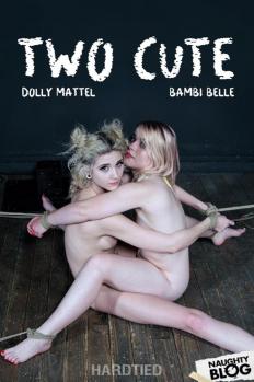 Hard Tied – Dolly Mattel & Bambi Belle