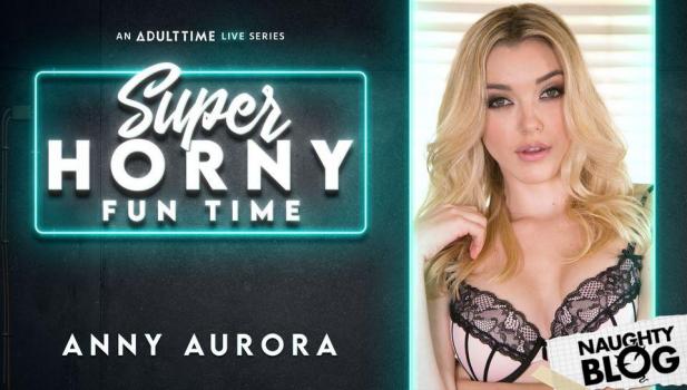 Adult Time – Anny Aurora