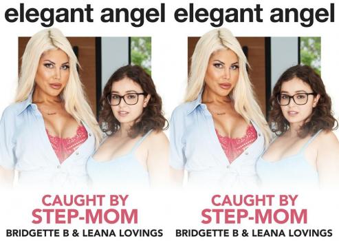 Leana Lovings & Bridgette B – Caught by Step-Mom