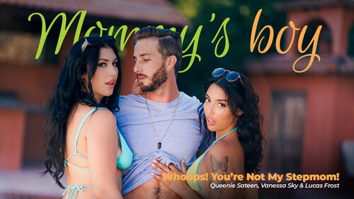 Vanessa Sky, Queenie Sateen – Whoops! You’re Not My Stepmom!