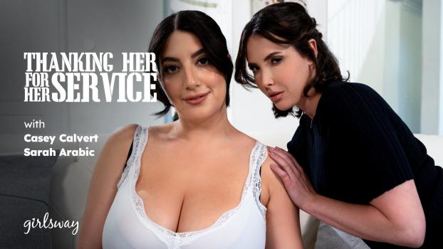 Casey Calvert & Sarah Arabic – Thanking Her For Her Service