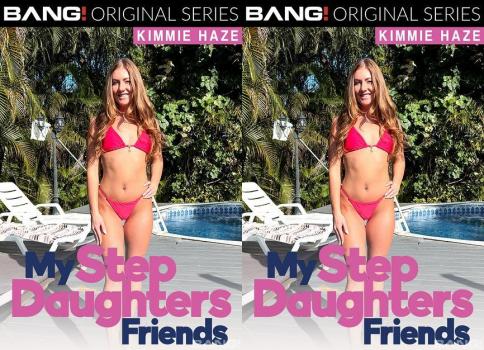 Bang! My Stepdaughter’s Friends  – Kimmie Haze