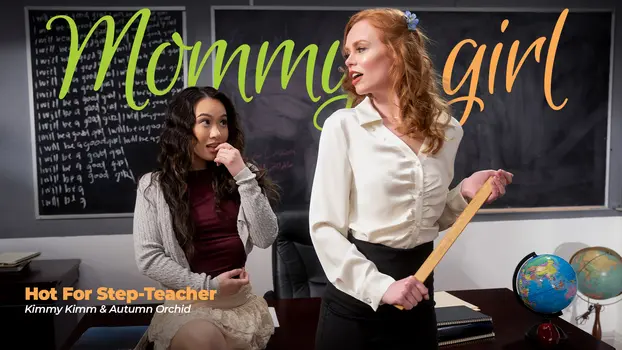 Mommy’s Girl – Kimmy Kimm & Autumn Orchid